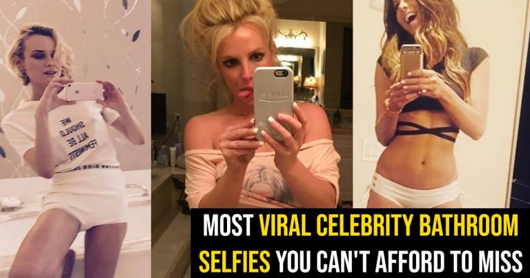 16 Most Viral Celebrity Bathroom Selfies You Can’t Afford to Miss