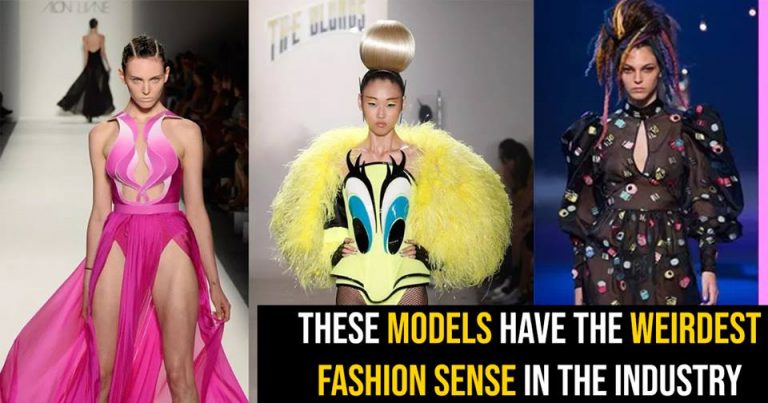 These Models Have The Weirdest Fashion Sense in The Industry